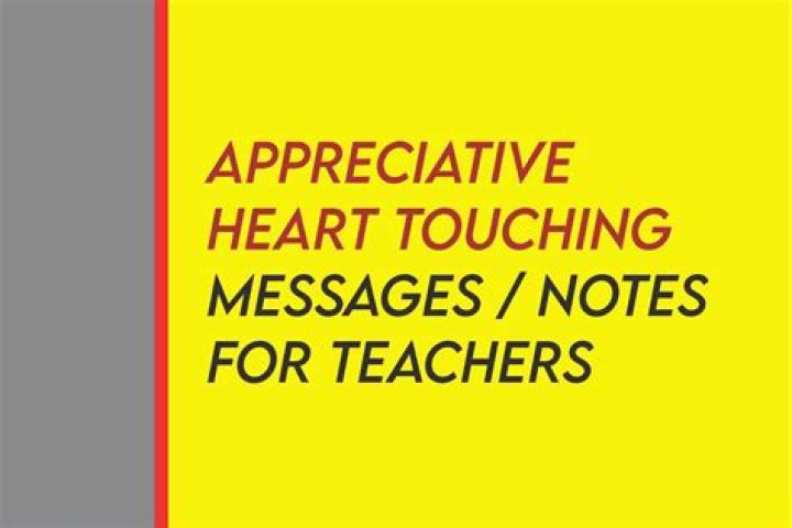 100 Appreciative Heart Touching Message For Teachers From Parents And