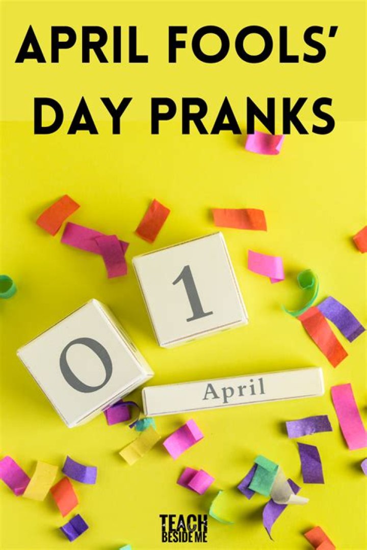 11 Harmless April Fools' Day Pranks To Play On Everyone You Know