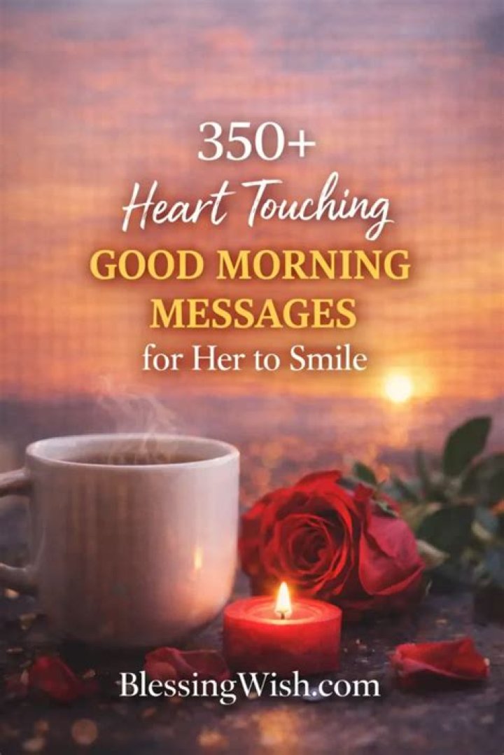 300 heart touching good morning messages best good morning wishes 51