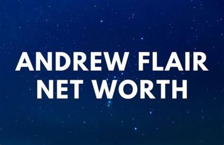 Andrew Flair Net Worth How Much is Flair Worth?