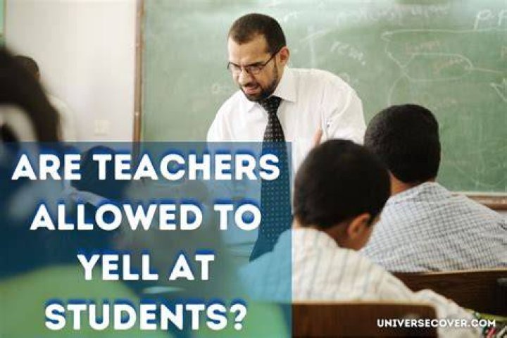 Are Teachers Allowed To Yell At Students? UniverseCover
