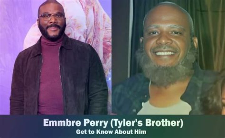 Emmbre Perry Tyler Perry's Brother Know About Him