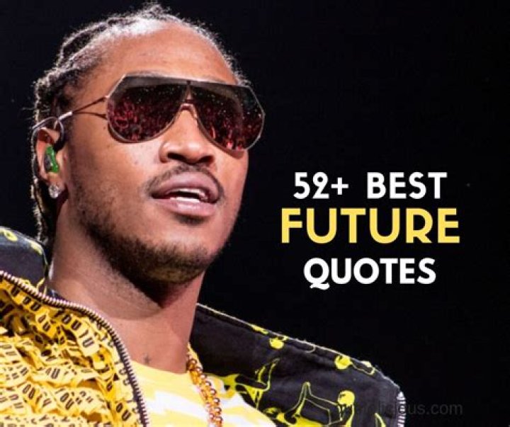 Future Quotes Future quotes, Rapper quotes, Toxic quotes