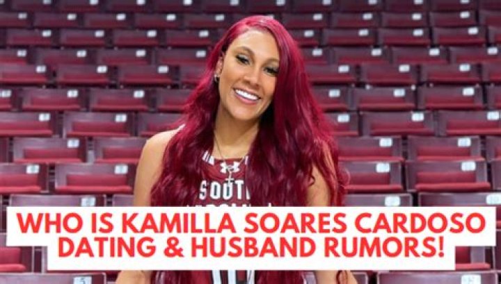 Kamilla Cardoso Boyfriend Who Is Gamecocks Center Dating?