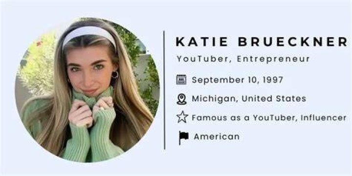 Katie Brueckner YouTuber Biography, Wiki, Age, Height, Net Worth