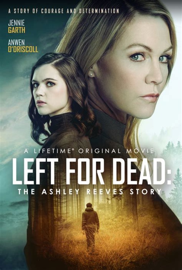Left for Dead The Ashley Reeves Story (2021 Lifetime) Lifetime Uncorked