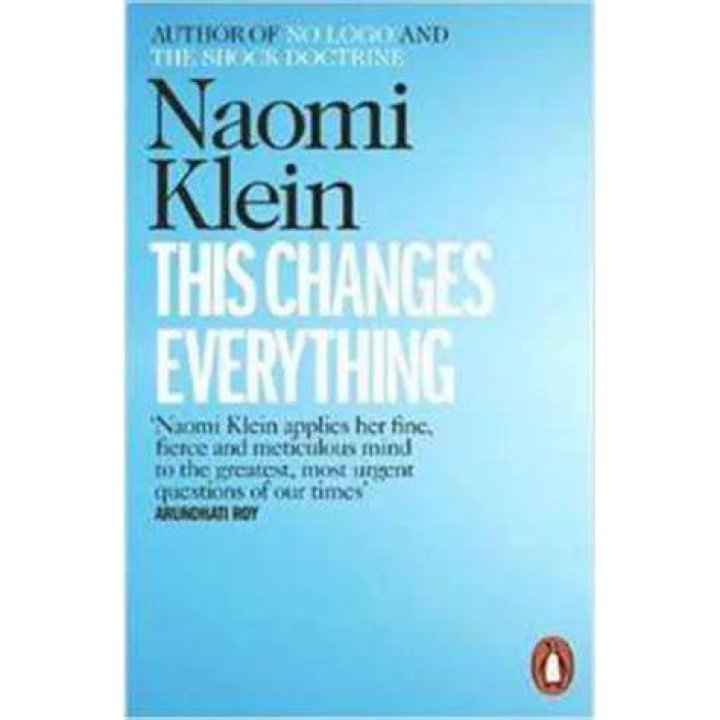 Naomi Klein&rsquo;s &lsquo;This Changes Everything&rsquo; The New York Times