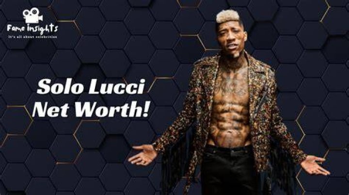 Solo Lucci Net Worth, Age, Height Wealthy Leo