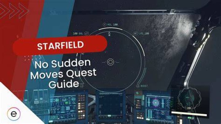 Starfield No Sudden Moves mission walkthrough Dot Esports